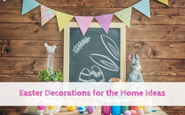 Easter Decorations for the Home #Easterdecor #Homedecorforeaster
